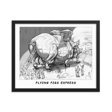 Load image into Gallery viewer, Framed poster - FLYING PIG EXPRESS